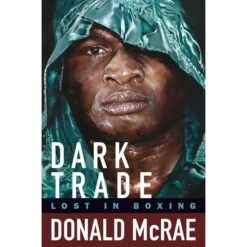 Dark Trade: Lost In Boxing