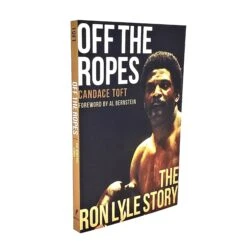 Off The Ropes: The Ron Lyle Story (Revised)